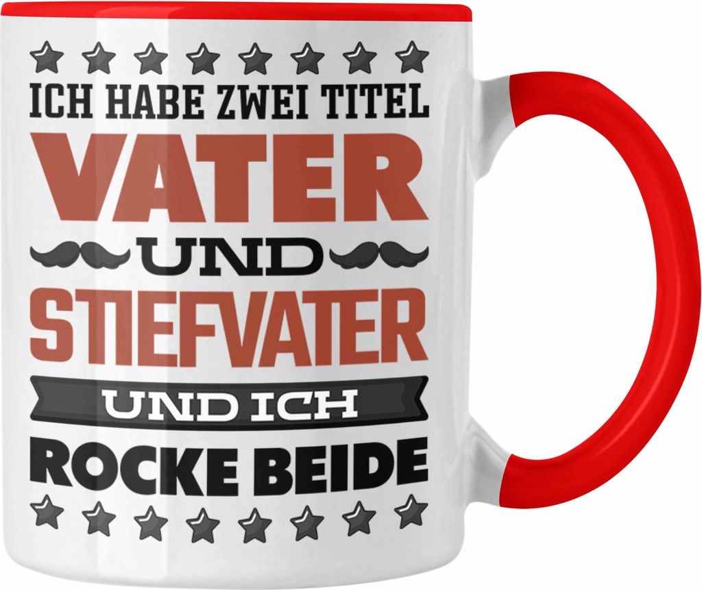 Trendation - Stiefvater Tasse Geschenk Stiefpapa Lustiger Spruch Geschenkidee Bonus Papa Vatertag Ich Habe 2 Titel (Rot)
