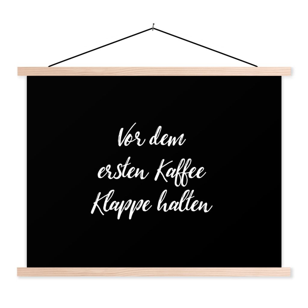 MuchoWow Textilposter Zitate - Sprichwörter - Vor dem ersten Kaffee Klappe halten - Kaffee 60x45 cm mit holzfarbenen Rahmen - Bild