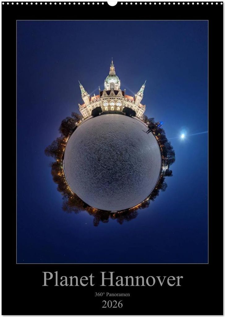 Planet Hannover (Wandkalender 2026 DIN A2 hoch), CALVENDO Monatskalender