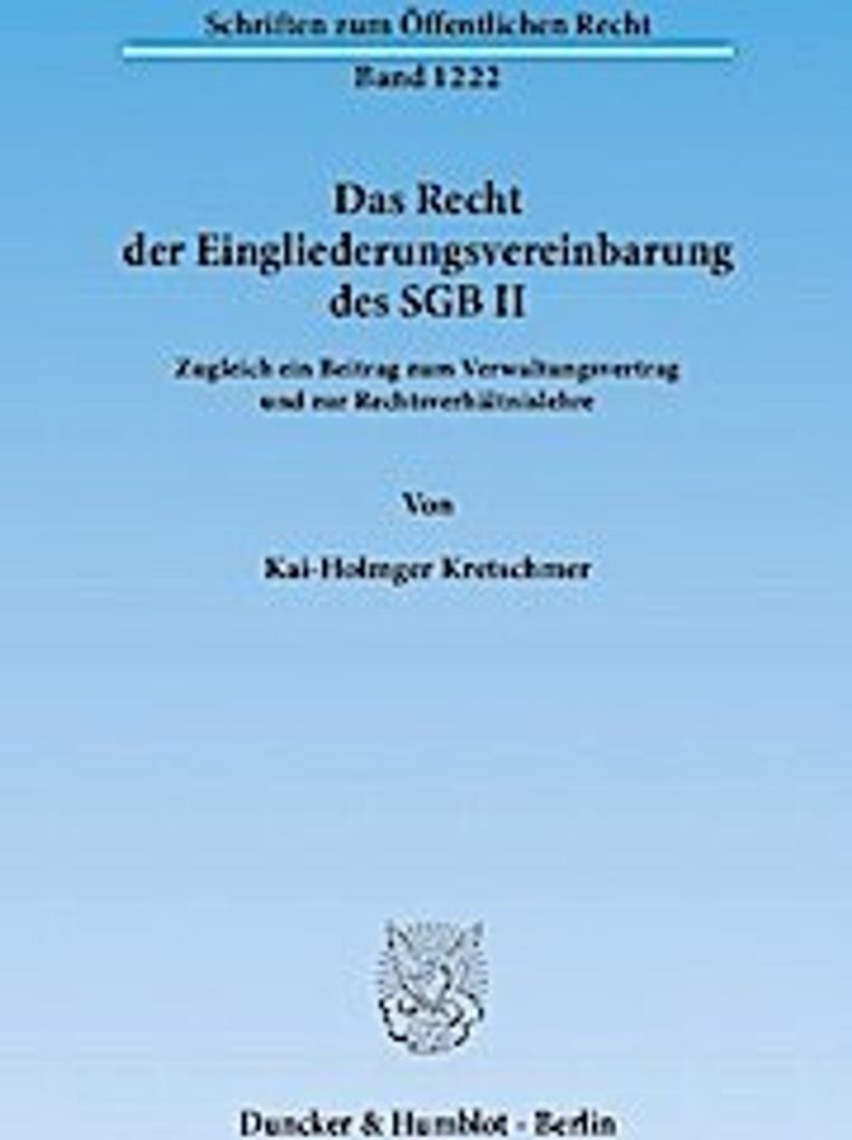 Das Recht der Eingliederungsvereinbarung des SGB II
