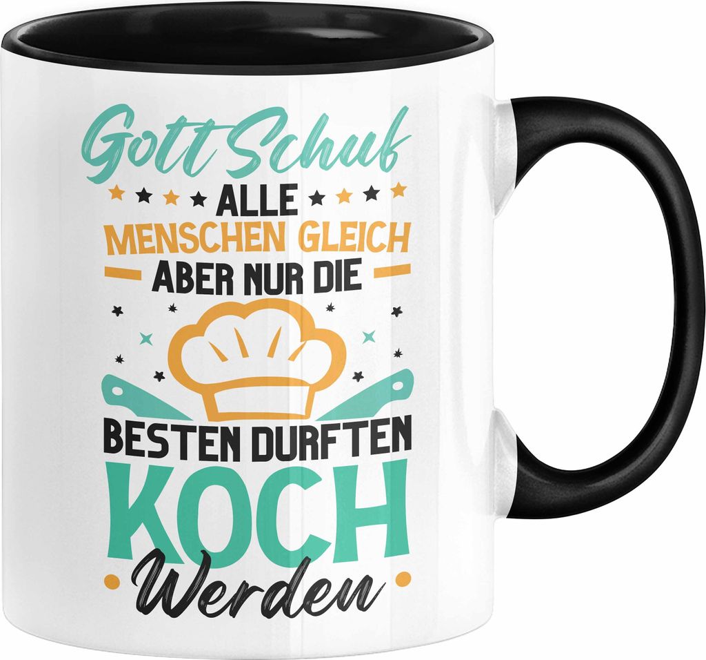 Koch Tasse Geschenk für Hobbyköche Gott Schuf Alle Menschen Gleich Aber Nur Die Besten Durften Koch Werden (Schwarz)