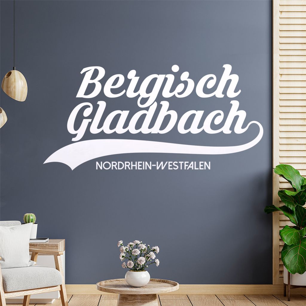 Bergisch Gladbach Wandtattoo Wandaufkleber Wall Sticker - Dekoration, Küche, Wohnzimmer, Schlafzimmer, Badezimmer
