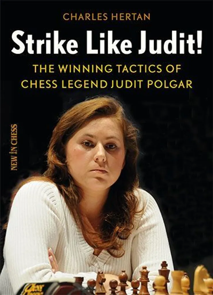 Livre Strike like Judit! Tactiques Gagnantes de la Légende Polgar