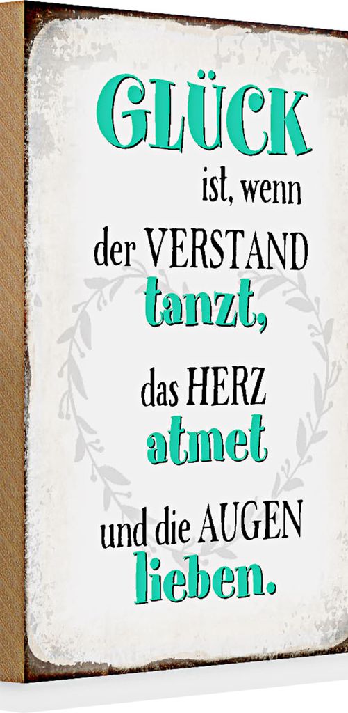 Holzschild Spruch 20x30cm Glück ist wenn Verstand tanzt
