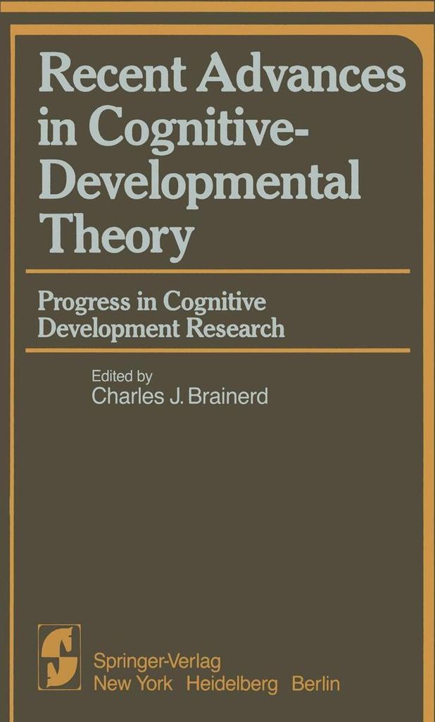 Recent Advances in Cognitive-Developmental Theory