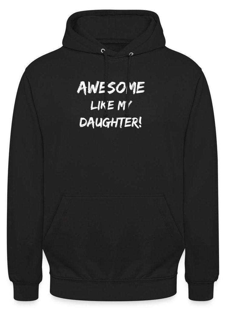 Spreadshirt Mom Dad Awesome Like My Daughter Uni Hoodie, L, Schwarz