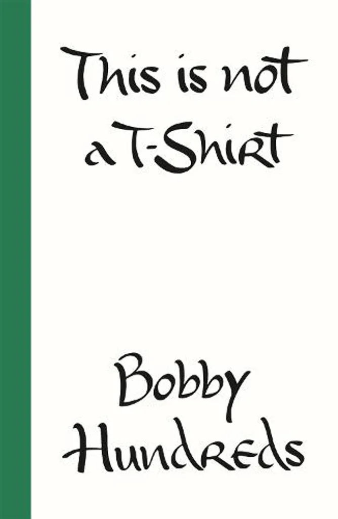 Livre This Is Not a T-Shirt par Bobby Hundreds : Culture Streetwear