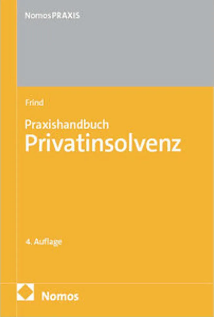 Sortir du surendettement : Praxishandbuch Privatinsolvenz Guide Complet