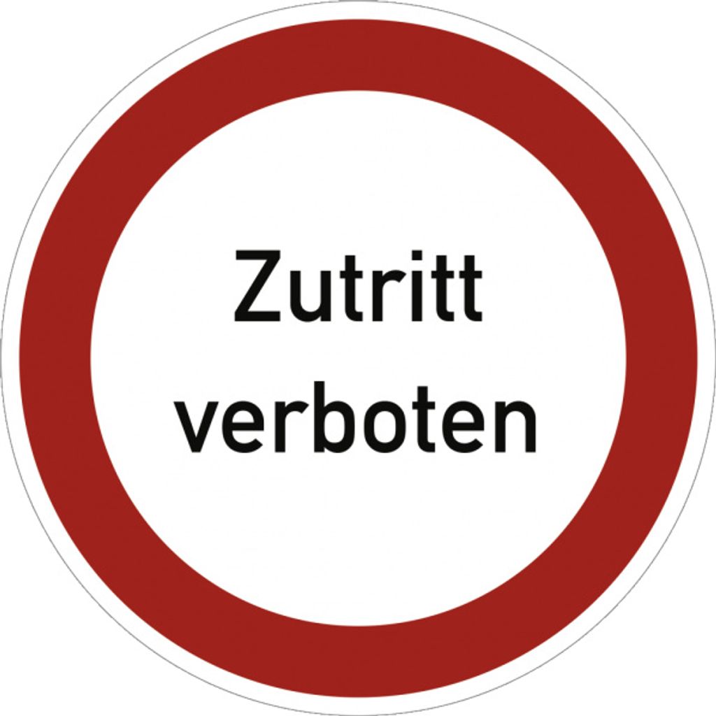 Dreifke Zutritt verboten, Textschild, Alu, Ø 400 mm