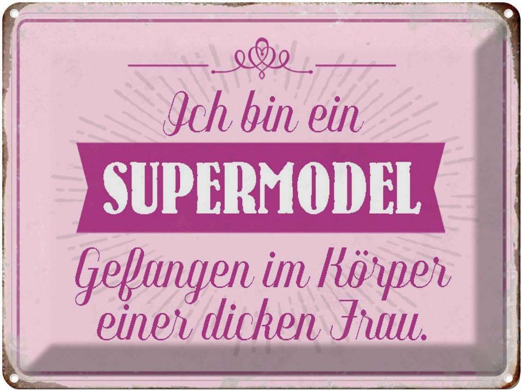 vianmo Blechschild 30x40 cm Supermodel im Körper dicker Frau Spruch Zitat