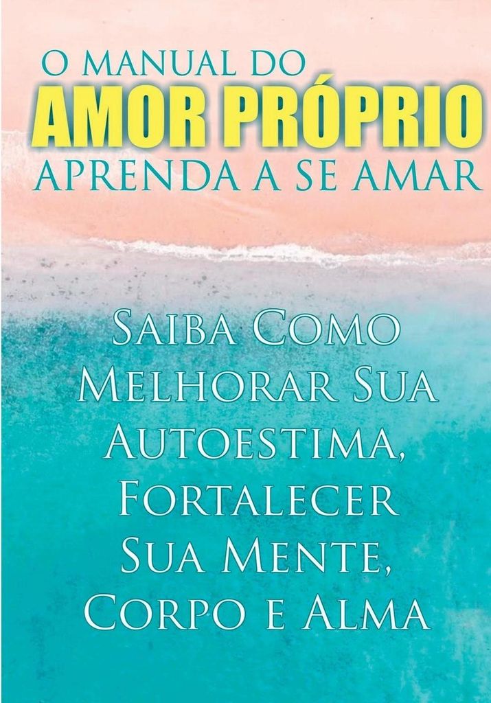 O Manual Do Amor Próprio