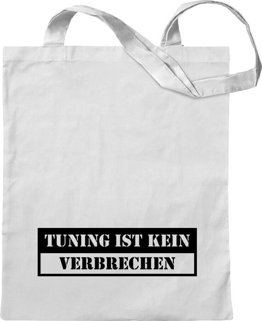 Kiwistar - Baumwolltasche - weiss - Tuning ist kein Verbrechen - Tragetasche Stoffbeutel Umhängetasche Langer Henkel