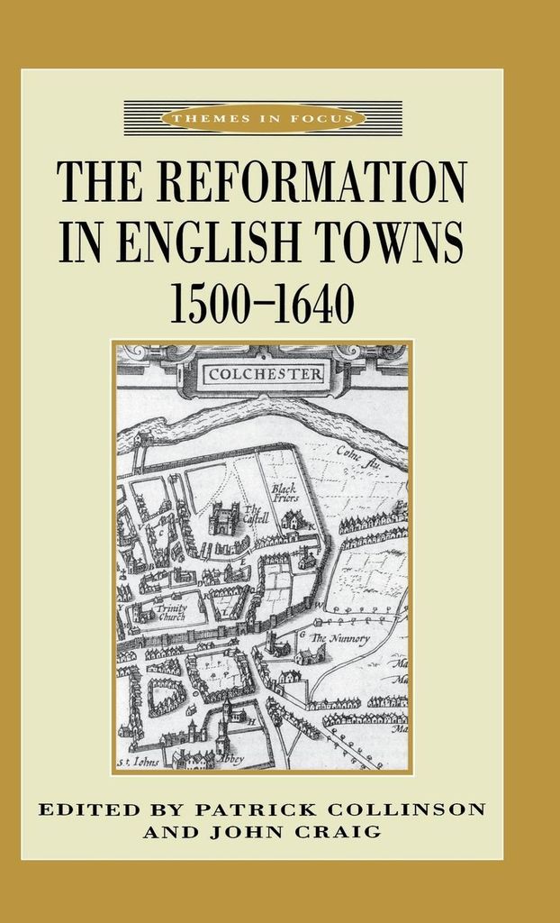 ISBN The Reformation in English Towns, 1500-1640, Angielski, Twarda okładka, 335 stron(y)