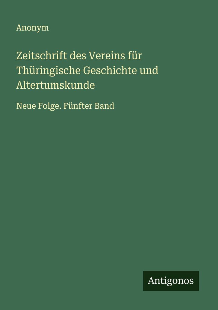 Zeitschrift des Vereins für Thüringische Geschichte und Altertumskunde