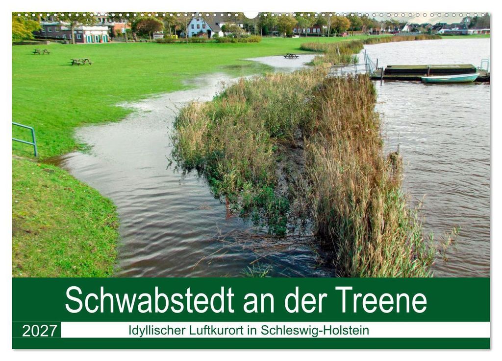 Schwabstedt an der Treene (Wandkalender 2027 DIN A2 quer), CALVENDO Monatskalender