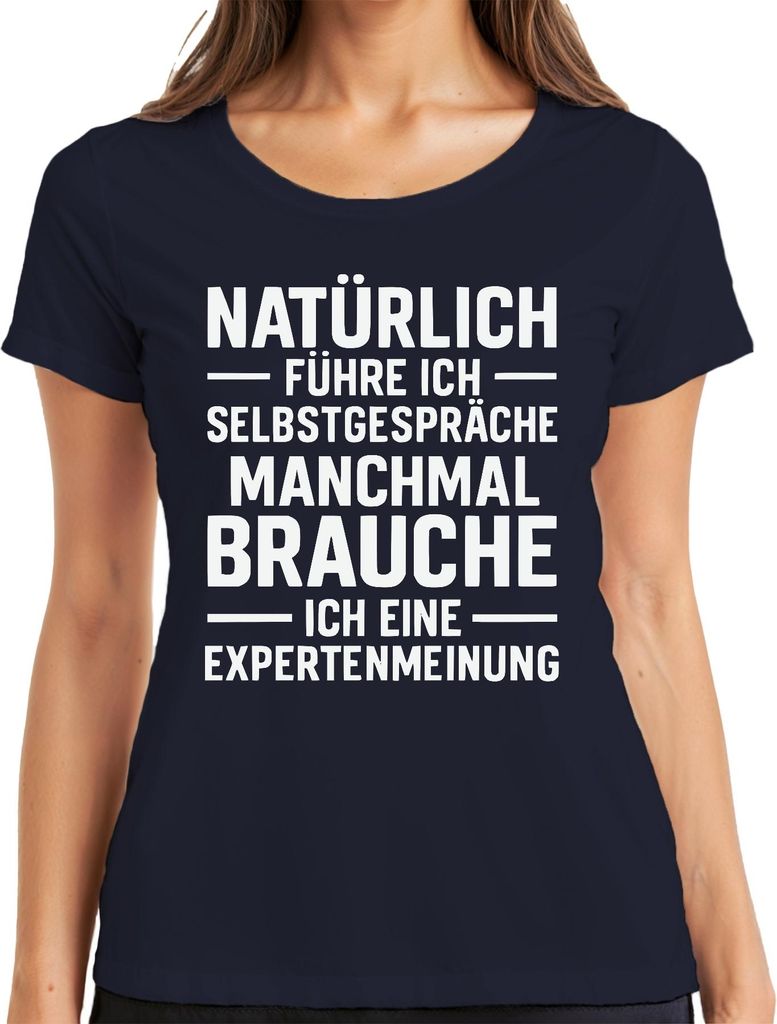 Natürlich führe ich Selbstgespräche lustig sarkastisch geschenk Damen T-Shirt, Navy, XXL