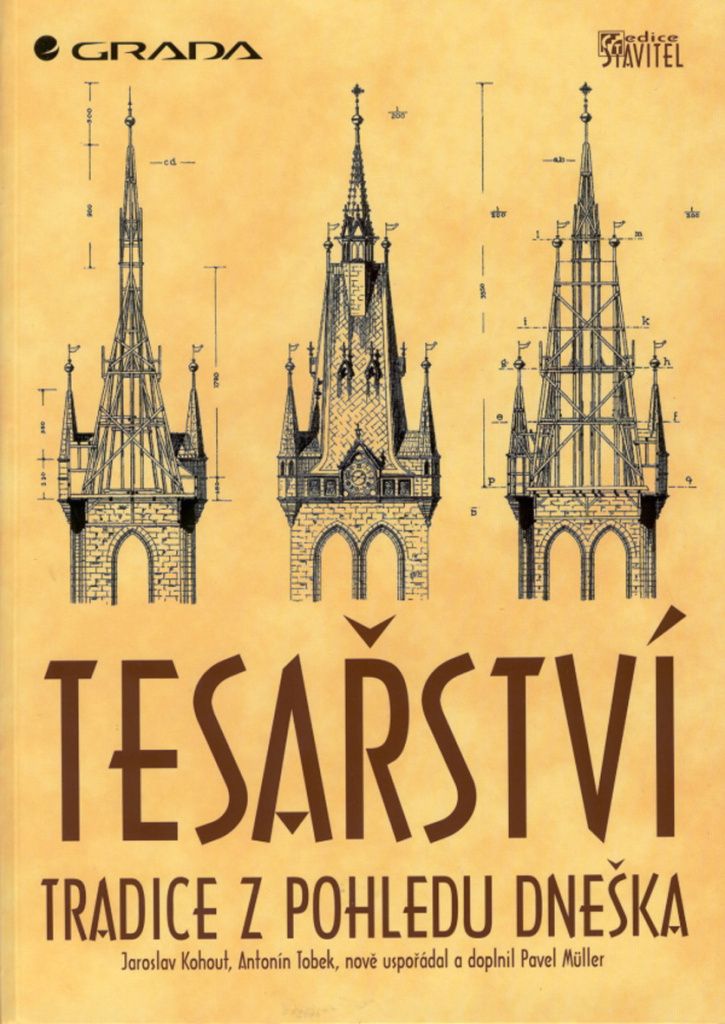 Tesařství - Tradice z pohledu dneška (kolektiv autorů)
