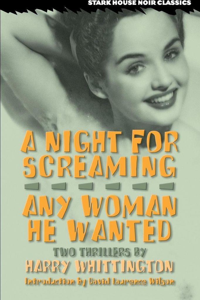 A Night for Screaming / Any Woman He Wanted
