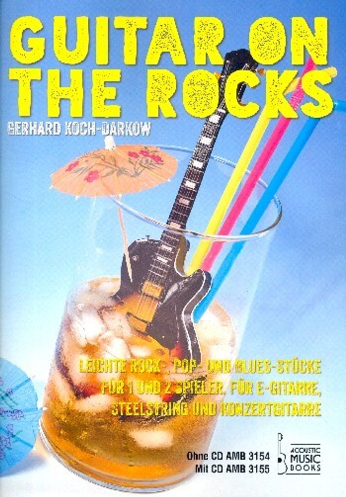 Guitar on the Rocks für E-Gitarre, Steelstring und Konzertgitarre