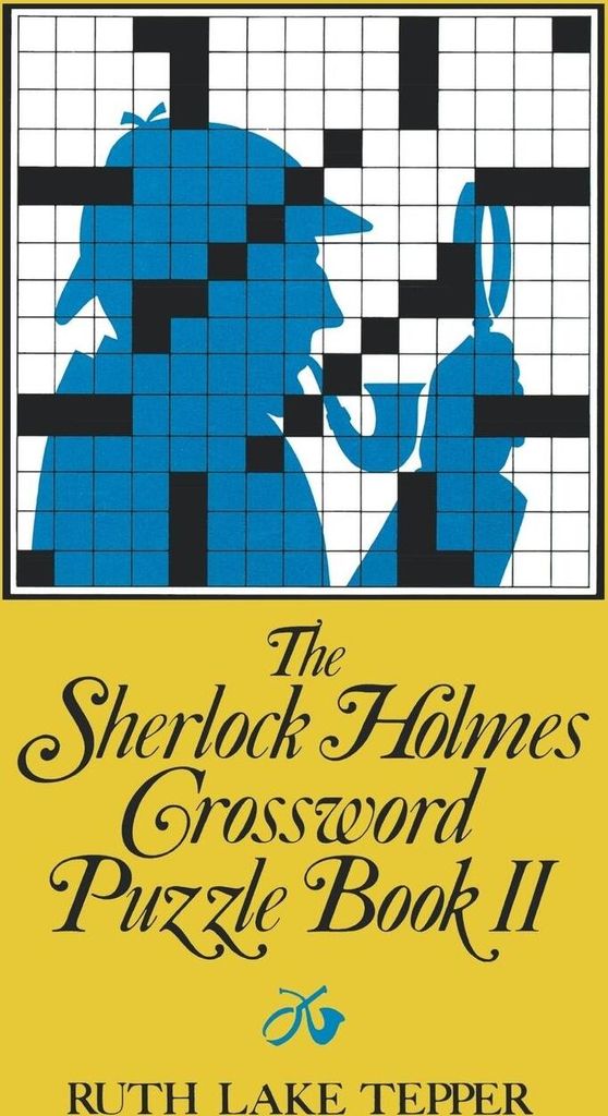 The Sherlock Holmes Crossword Puzzle Book II