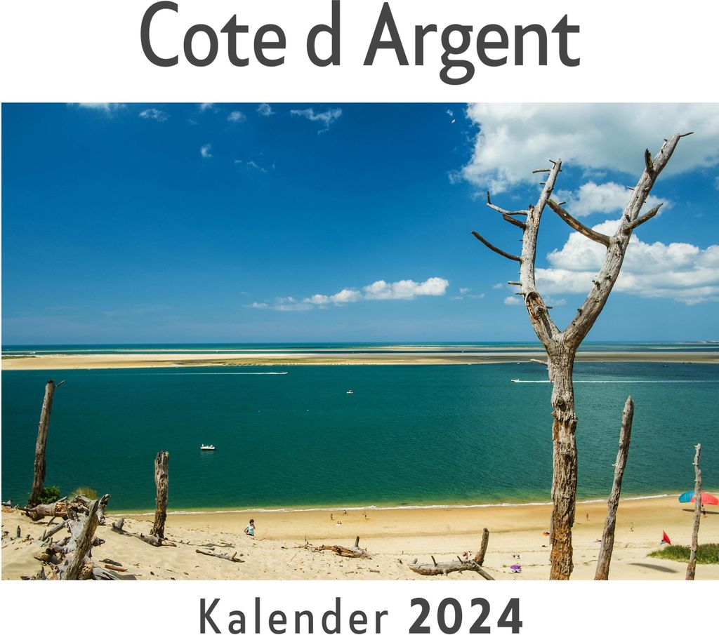 Cote d Argent (Wandkalender 2024, Kalender DIN A4 quer, Monatskalender im Querformat mit Kalendarium, Das perfekte Geschenk)