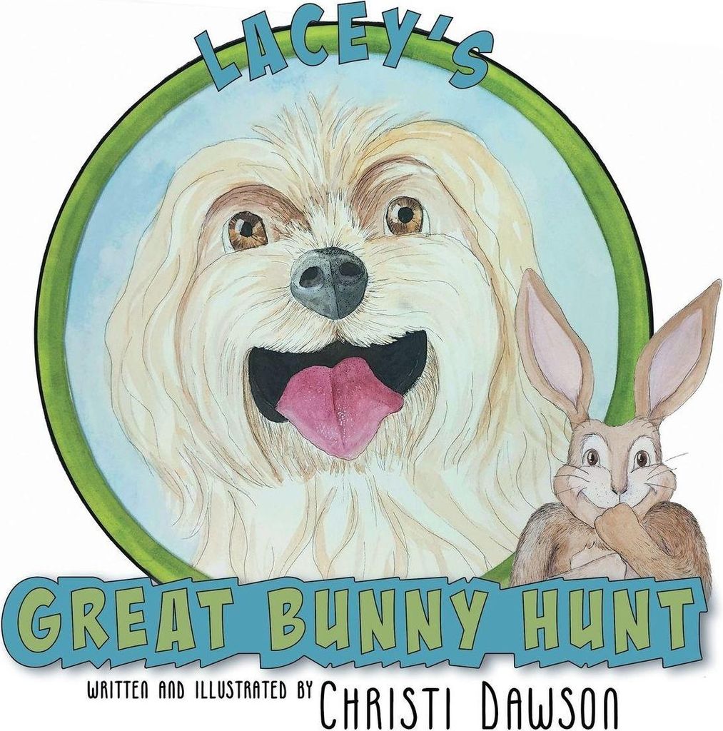Lacey's Great Bunny Hunt