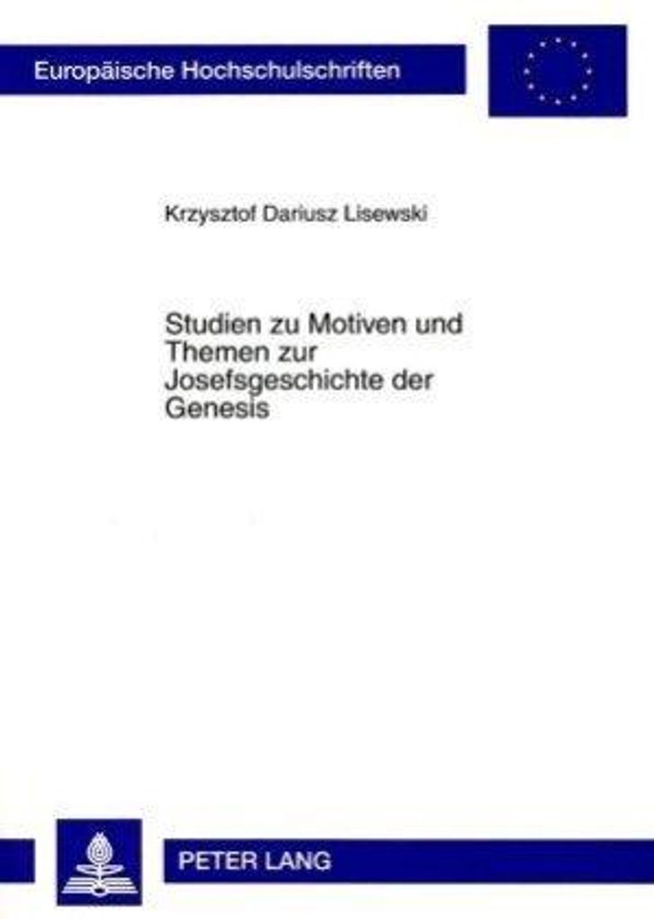 Studien zu Motiven und Themen zur Josefsgeschichte der Genesis