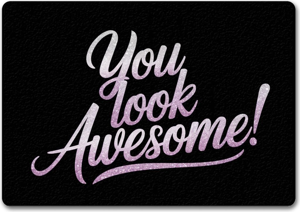 Bling-Bling You look awesome Fußmatte in 35x50 cm ohne Rand