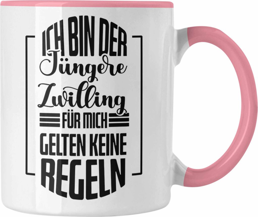 Trendation - Lustige Tasse für den jüngeren Zwilling Lustiges Geschenk Geburtstag Weihnachten! (Rosa)