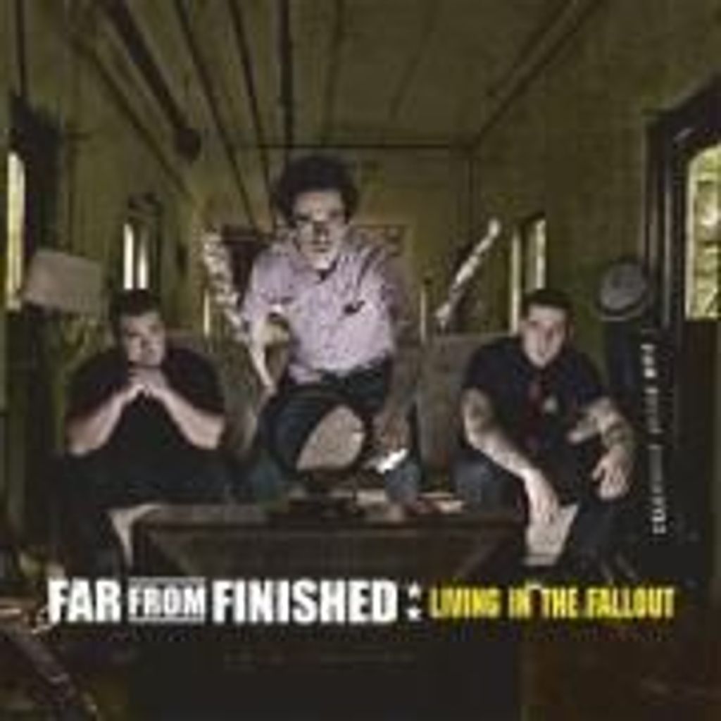 Far From Finished-Living In The Fallout