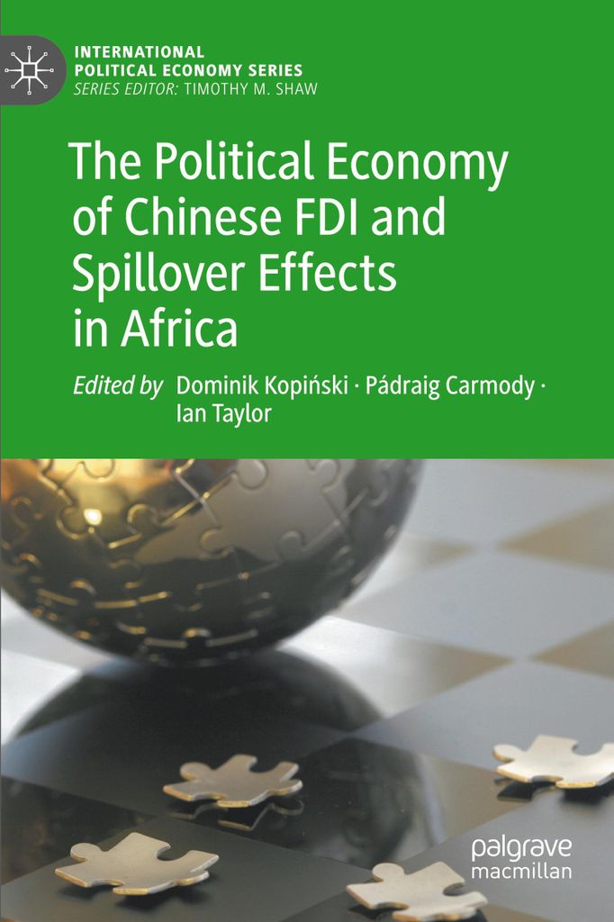 The Political Economy of Chinese FDI and Spillover Effects in Africa