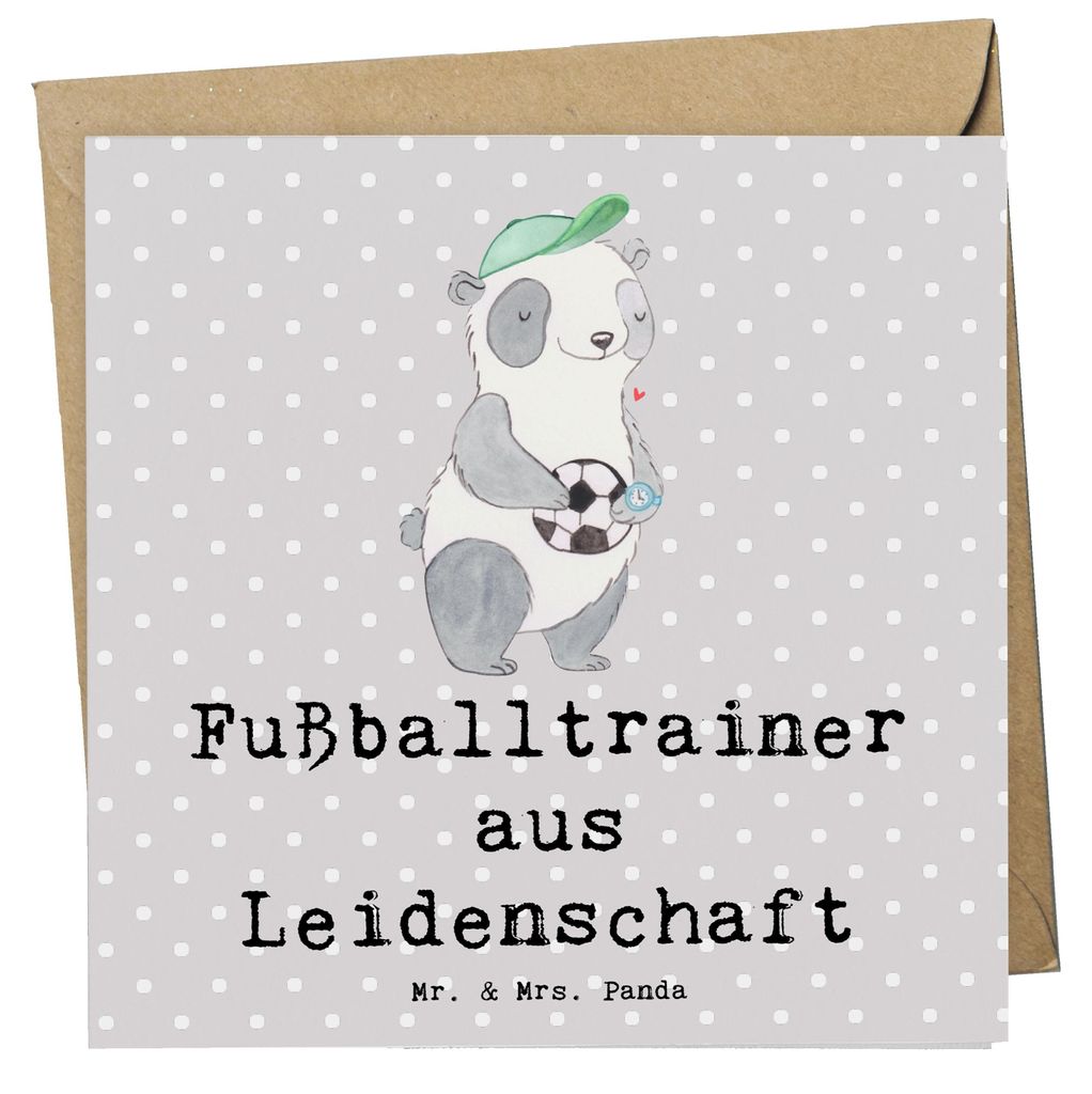 Mr. & Mrs. Panda Klappkarte Fußballtrainer Leidenschaft - Grau Pastell - Geschenk, faltkarte, Fußballspiel, anlasskarte, Glücksbringer, Grußkar...