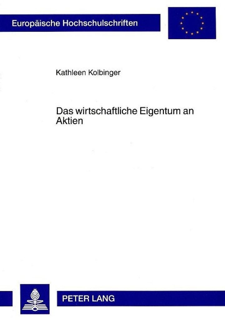 Kolbinger, K: Das wirtschaftliche Eigentum an Aktien
