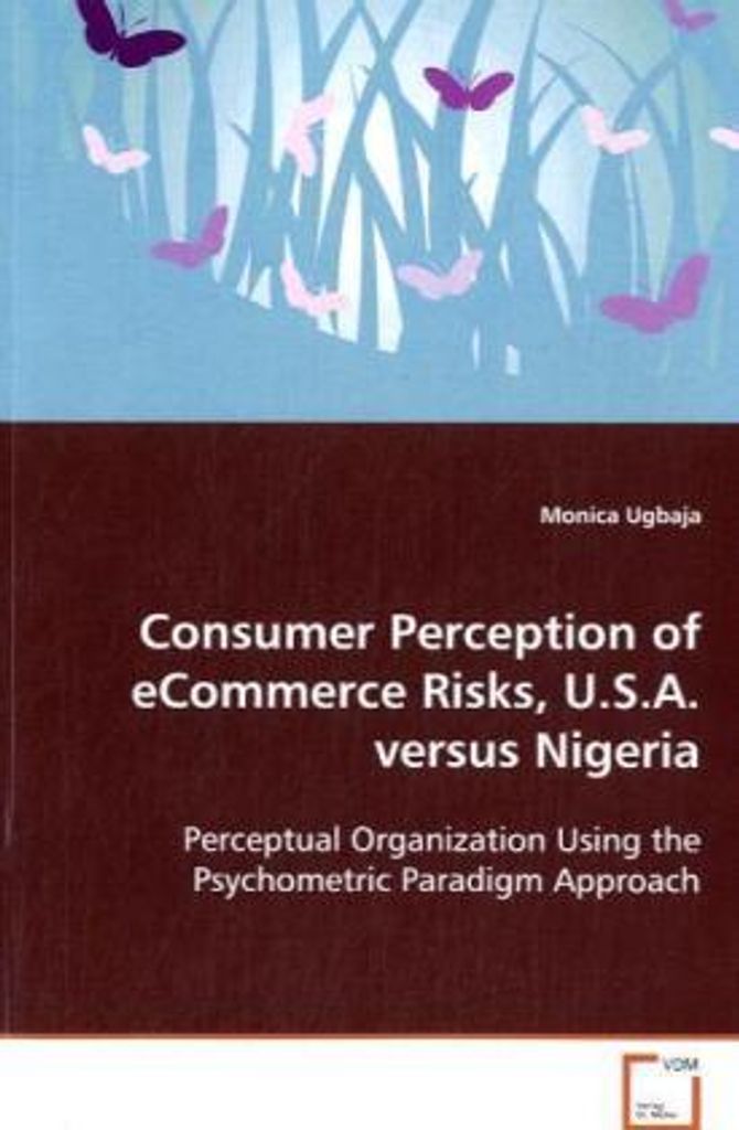 Consumer Perception of eCommerce Risks, U.S.A. versusNigeria