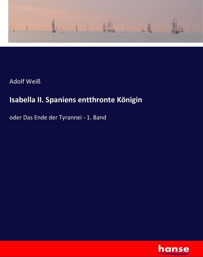 Isabella II. Spaniens entthronte Königin