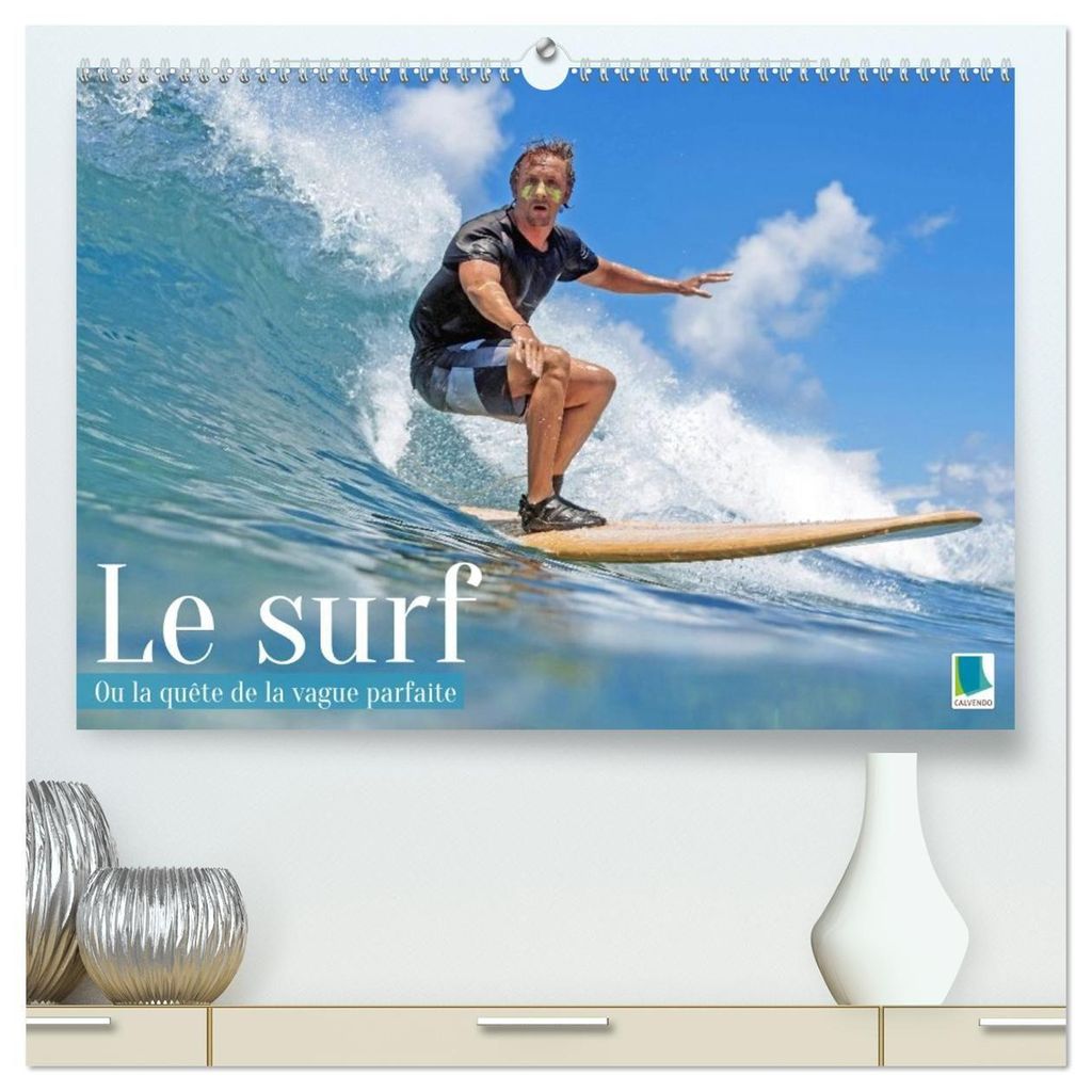 Le surf ou la quête de la vague parfaite (Calendrier mural 2027 DIN A2 vertical) calendrier de bureau