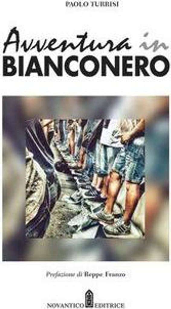 Turrisi, P: Avventura in bianconero