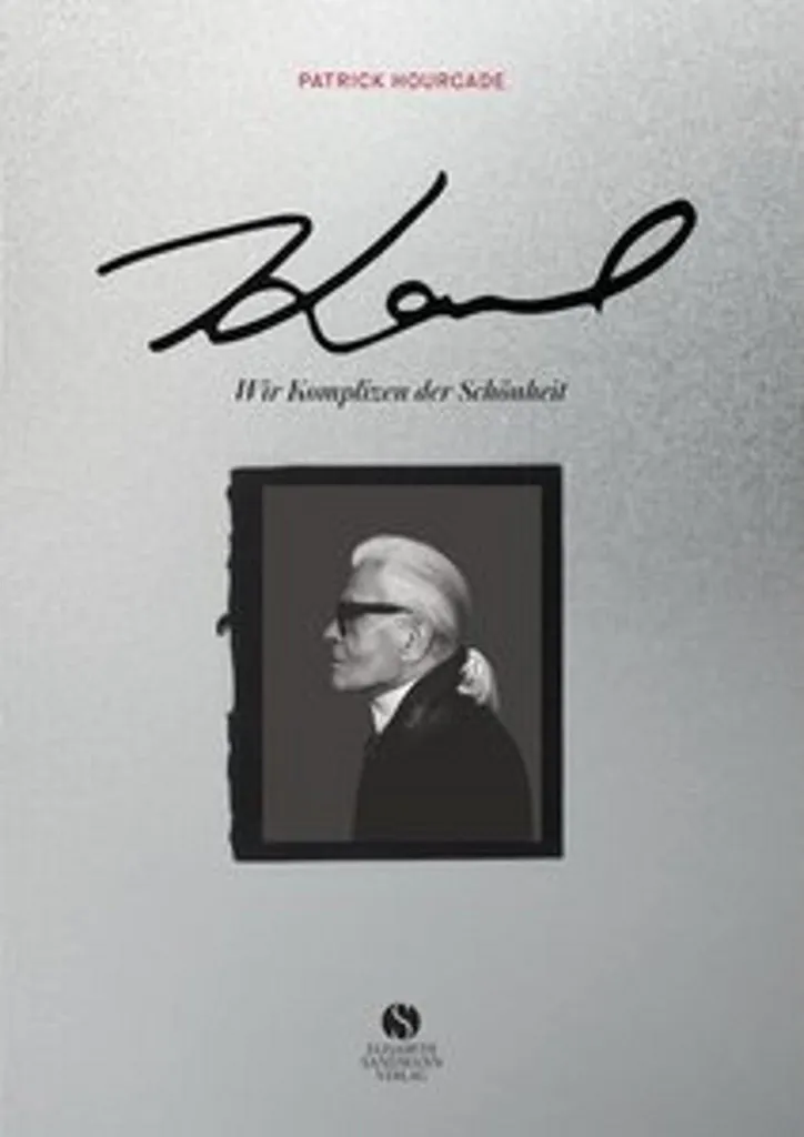 Album Photo KARL Lagerfeld : Édition Illustrée Wir Komplizen der Schönheit