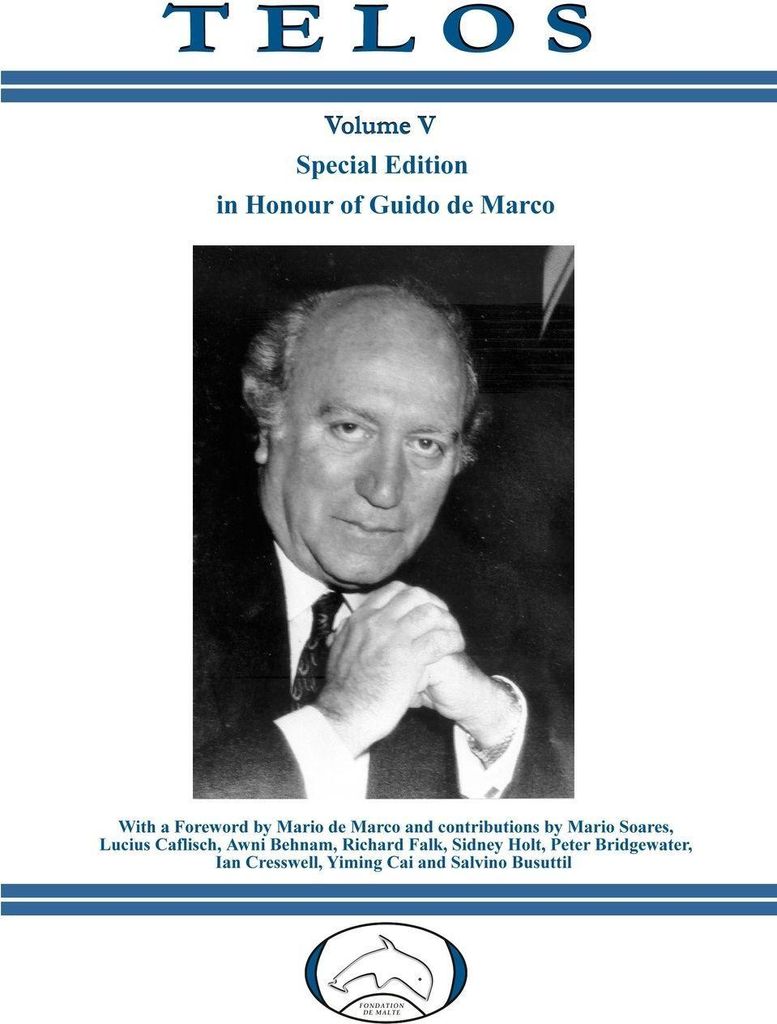 Telos Volume V - Special Edition in Honour of Guido de Marco