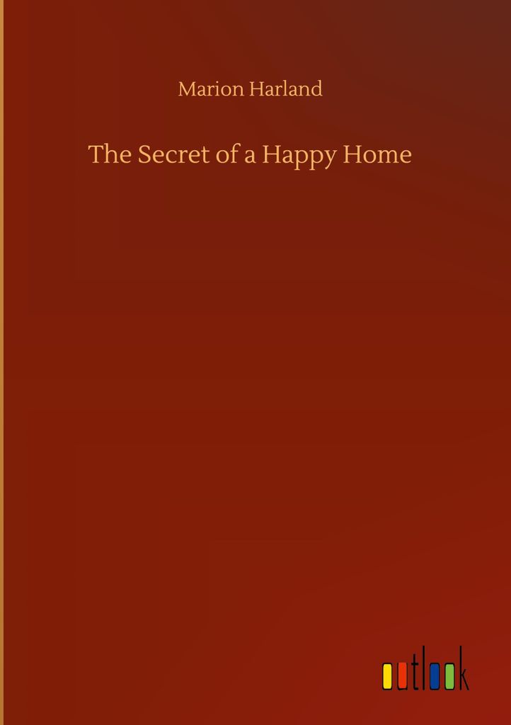 The Secret of a Happy Home