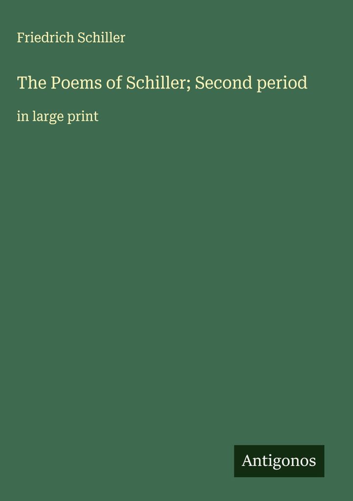 Die Gedichte Schillers Zweite Periode
