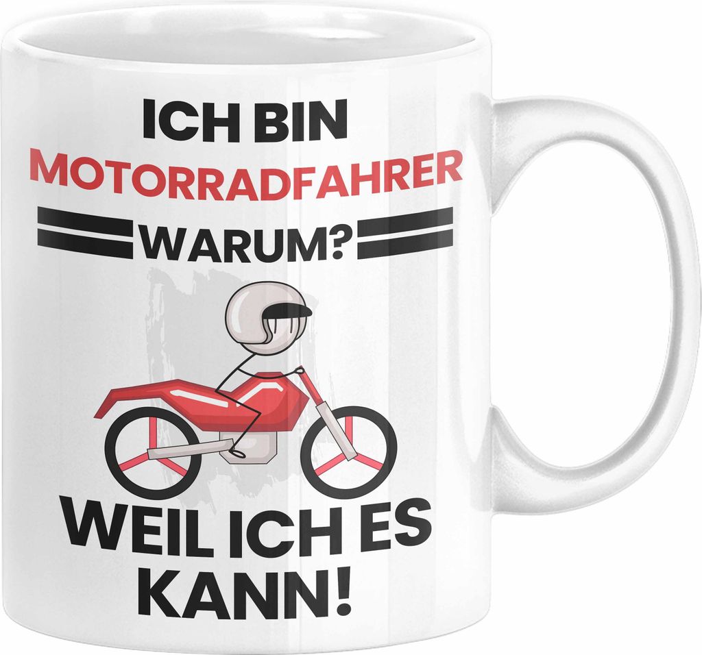 Motorradfahrer Geschenk Tasse Lustiger Spruch Ich Bin Motorradfahrer Warum Weil Ich Es Kann Geschenkidee Bester Motorradfahrer Geburtstag Kaffee-Be...