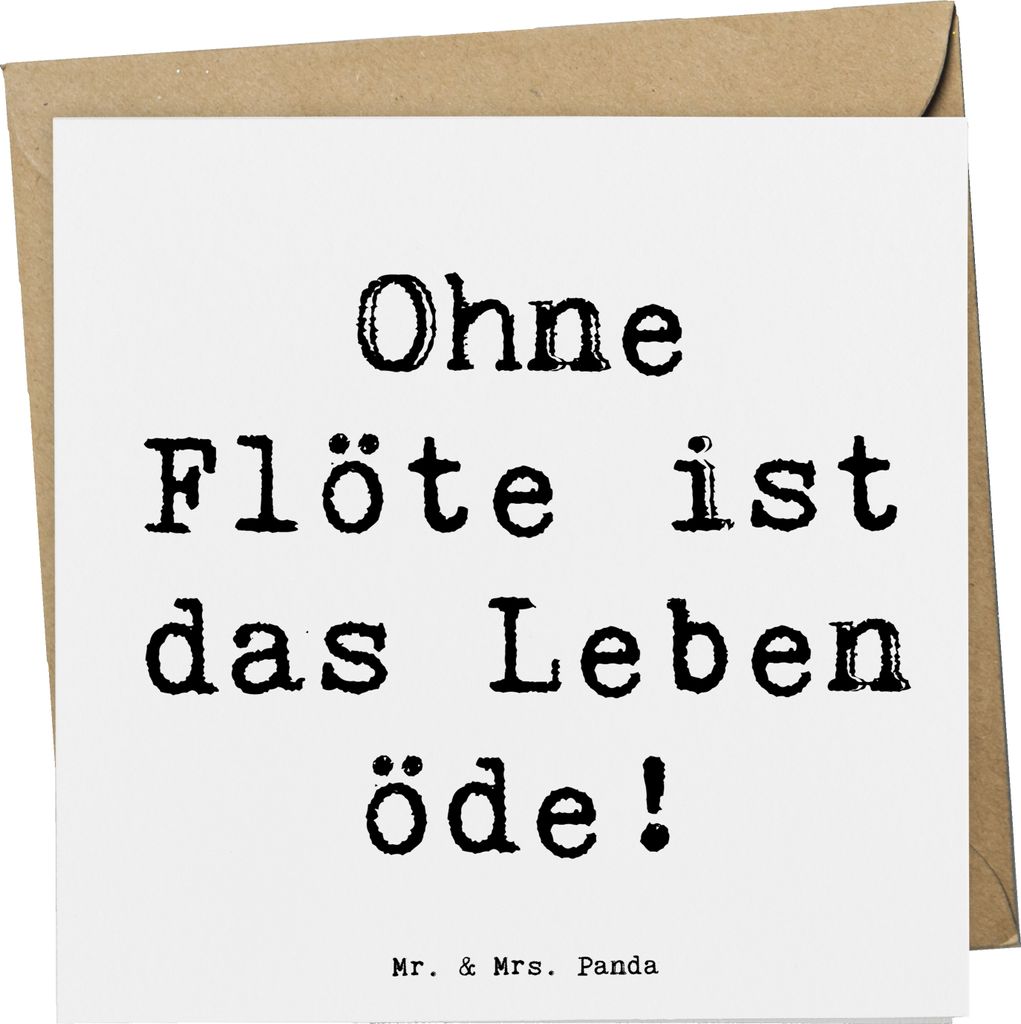 Mr. & Mrs. Panda Grußkarte Spruch Flöte Leben - Weiß - Geschenk, Windinstrument, Klappkarte, Glückwunschkarte, Holzblasinstrument, Lernen, Musi...