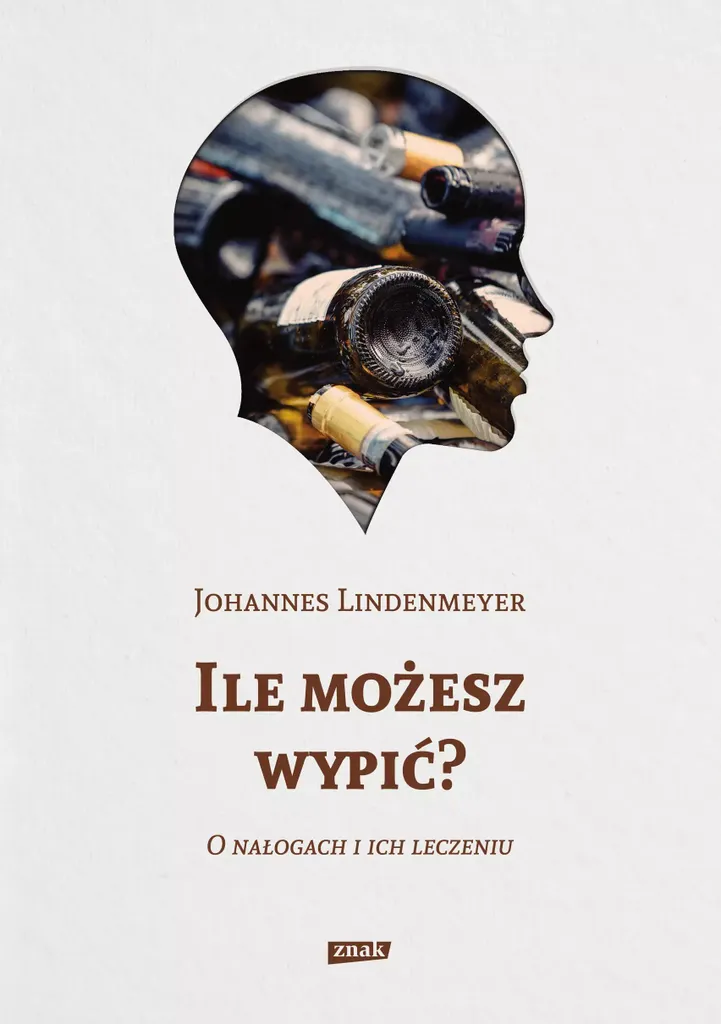 Vaincre l'addiction : Ile możesz wypić ? Johannes Lindenmeyer en polonais