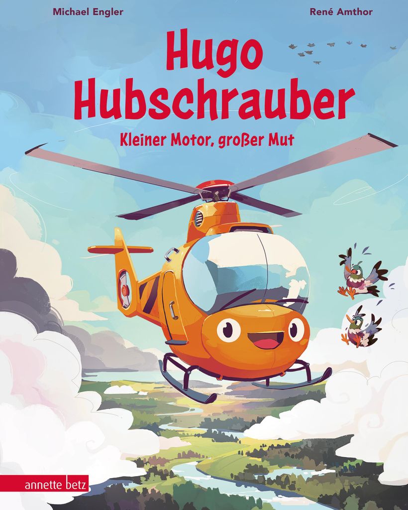 Hugo Hubschrauber - Kleiner Motor, großer Mut