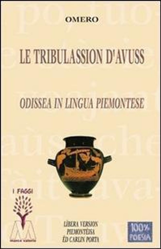 Le tribulassion d'Avuss. Odissea in lingua piemontese