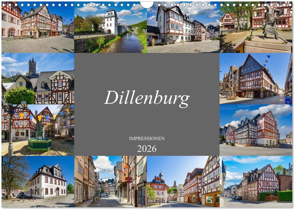 Dillenburg Impressionen (Wandkalender 2026 DIN A3 quer), CALVENDO Monatskalender