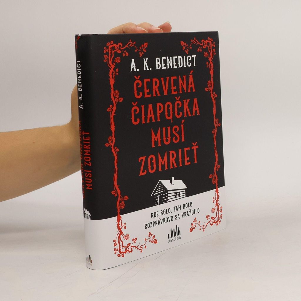 Červená čiapočka musí zomrieť | A. K. Benedict