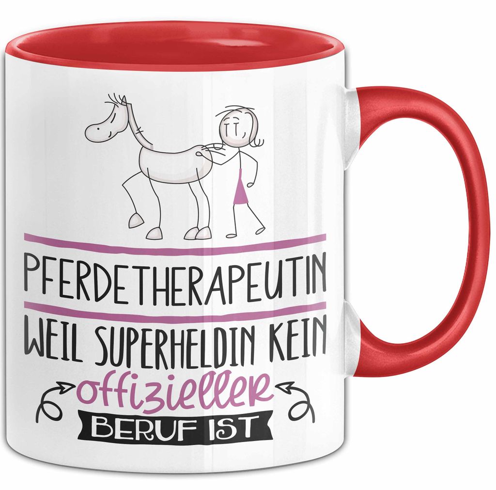 Pferdetherapeutin Geschenk Tasse Lustiger Spruch Pferdetherapeutin Weil Superheldin Kein Offizieller Beruf Ist Geschenkidee (Rot)