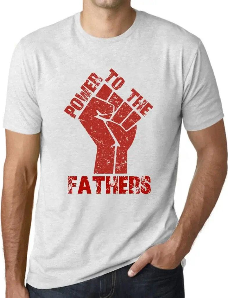 Herren Grafik T-Shirt Alle Macht den Vätern – Power To The Fathers – Öko-Verantwortlich Vintage Jahrgang Kurzarm Lustige Druck Geburtstag Ges...
